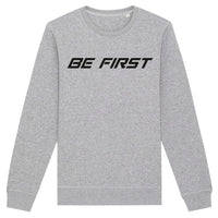 Thumbnail for Be First Crewneck Slogan Sweatshirt